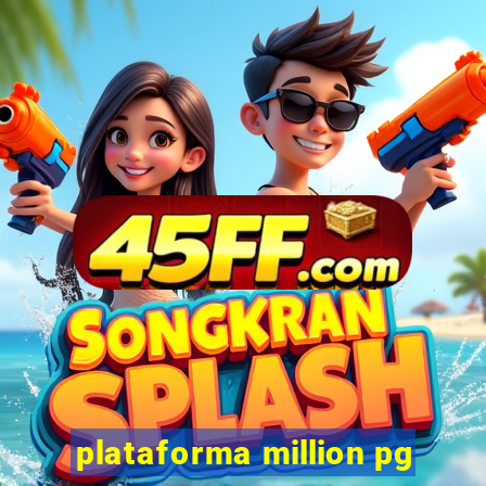 plataforma million pg